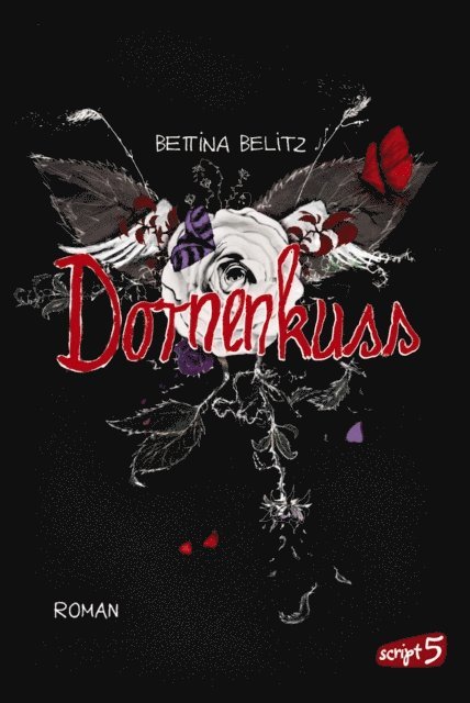 Bettina Belitz - Dornenkuss, E-bok