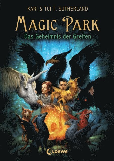 Kari Sutherland, Tui T. Sutherland - Magic Park (Band 1) - Das Geheimnis der Greifen, E-bok