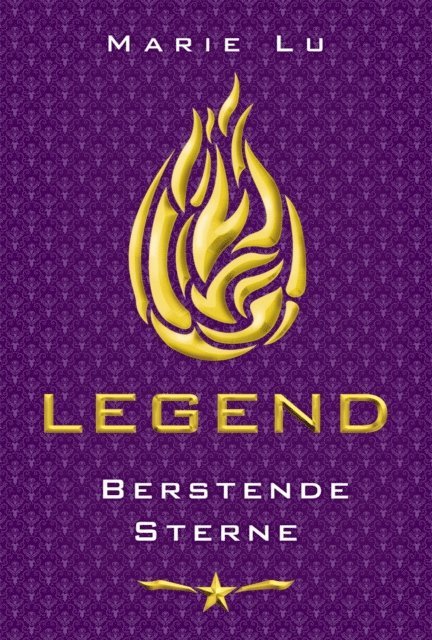 Marie Lu, Jessika Komina - Legend (Band 3) – Berstende Sterne, E-bok