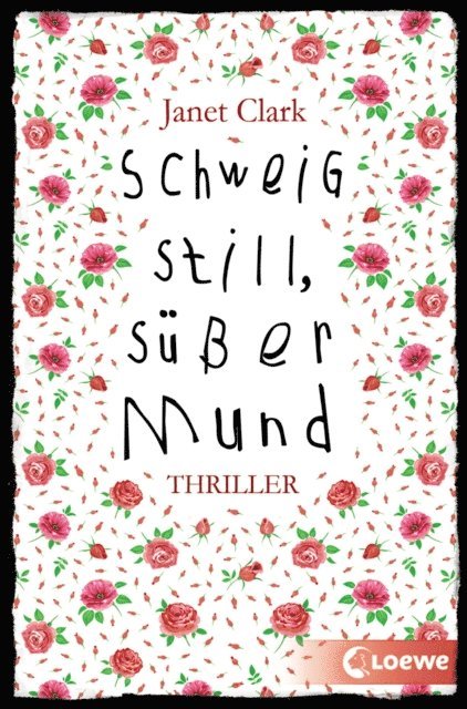 Janet Clark - Schweig still, süßer Mund, E-bok