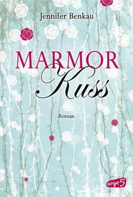 Jennifer Benkau - Marmorkuss, E-bok