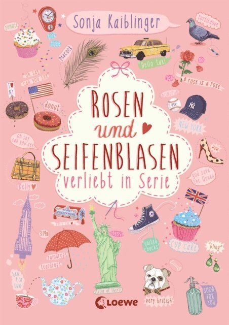 Sonja Kaiblinger - Rosen und Seifenblasen (Band 1) - Verliebt in Serie, E-bok