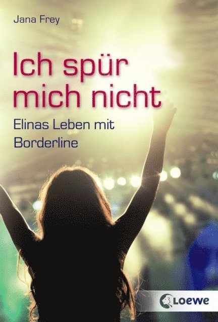 Jana Frey - Ich spür mich nicht, E-bok