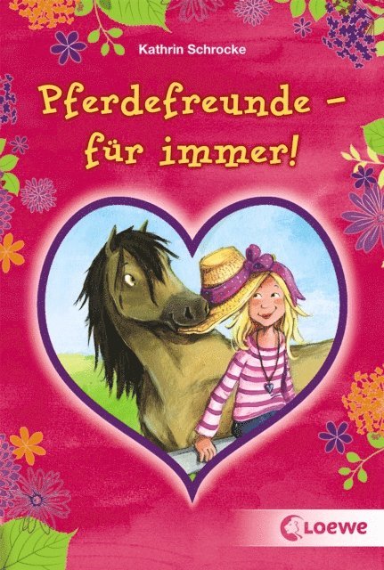 Kathrin Schrocke - Pferdefreunde - für immer!, E-bok