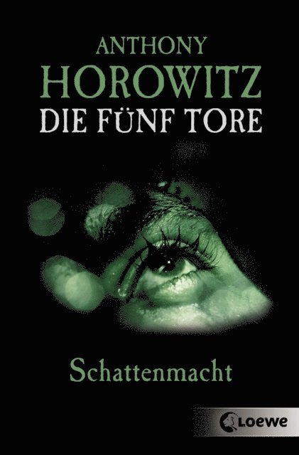 Anthony Horowitz, Simone Wiemken - Die fünf Tore (Band 3) - Schattenmacht, E-bok