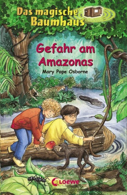 Mary Pope Osborne - Das magische Baumhaus (Band 6) - Gefahr am Amazonas, E-bok