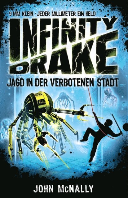 John McNally - Infinity Drake (Band 2) - Jagd in der verbotenen Stadt, E-bok