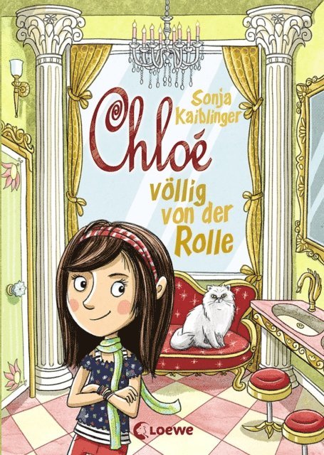 Sonja Kaiblinger - Chloé völlig von der Rolle (Band 1), E-bok