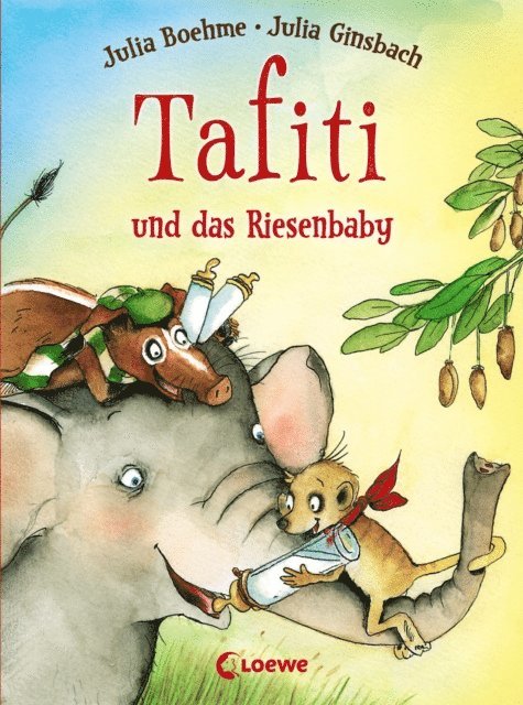 Julia Boehme - Tafiti und das Riesenbaby (Band 3), E-bok