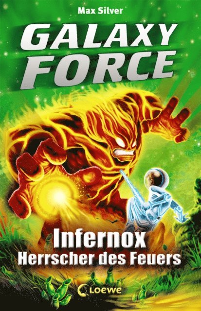 Max Silver - Galaxy Force (Band 2) - Infernox, Herrscher des Feuers, E-bok. Tillgänglighet: Lägg i varukorg