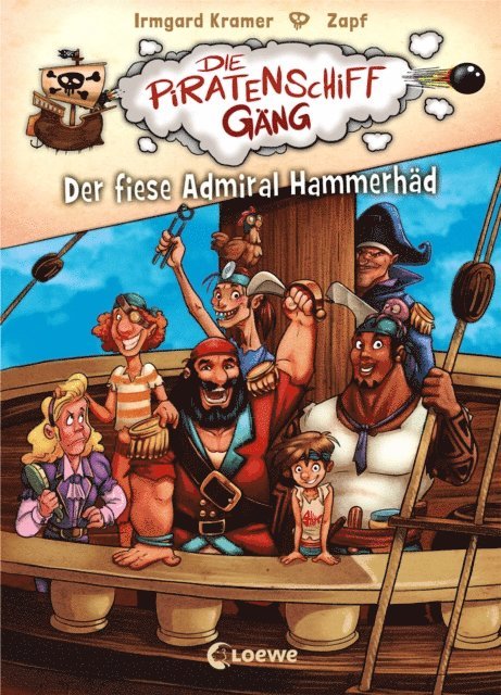 Irmgard Kramer - Die Piratenschiffgäng (Band 1) - Der fiese Admiral Hammerhäd, E-bok