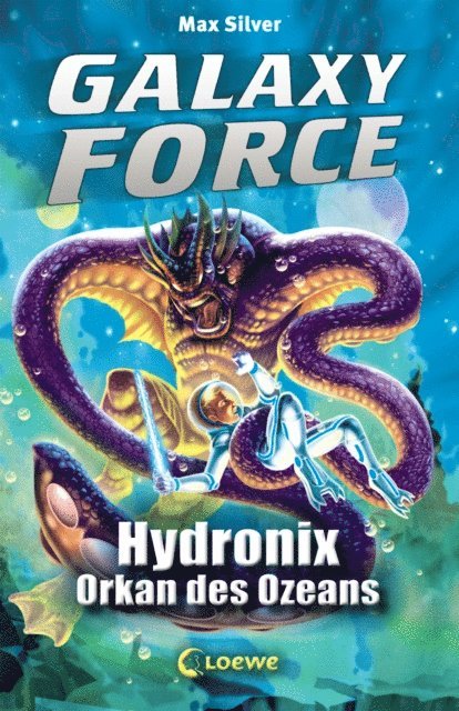 Max Silver - Galaxy Force (Band 4) - Hydronix, Orkan des Ozeans, E-bok. Tillgänglighet: Lägg i varukorg