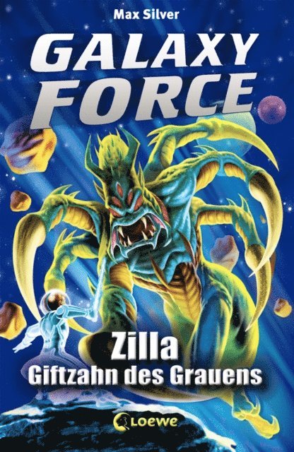 Max Silver - Galaxy Force (Band 3) - Zilla, Giftzahn des Grauens, E-bok. Tillgänglighet: Lägg i varukorg