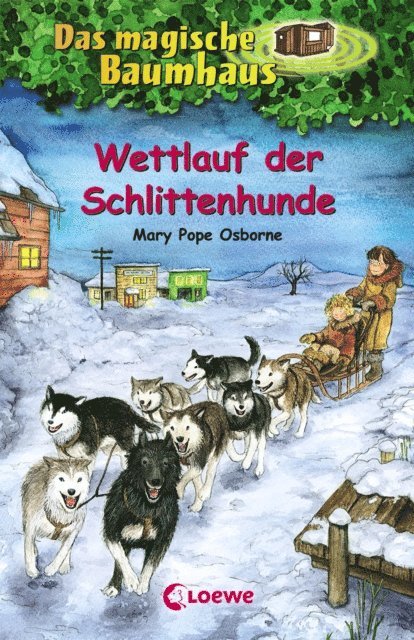 Mary Pope Osborne - Das magische Baumhaus (Band 52) - Wettlauf der Schlittenhunde, E-bok