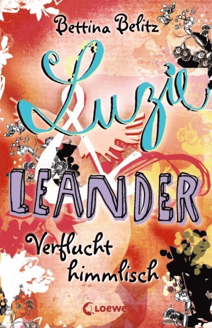 Bettina Belitz - Luzie & Leander 1 - Verflucht himmlisch, E-bok
