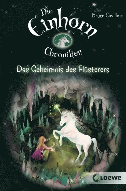 Die Einhornchroniken 2 - Das Geheimnis des Flüsterers