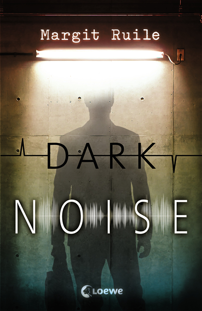 Margit Ruile - Dark Noise, E-bok