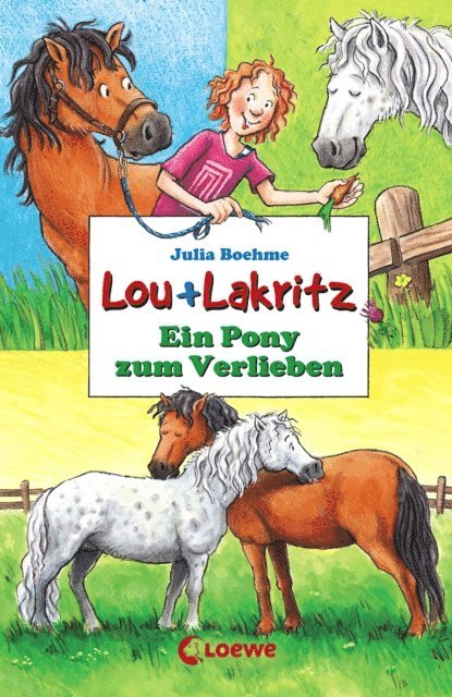 Julia Boehme - Lou + Lakritz 5 - Ein Pony zum Verlieben, E-bok