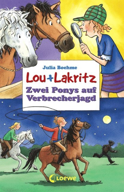 Julia Boehme - Lou + Lakritz 6 - Zwei Ponys auf Verbrecherjagd, E-bok