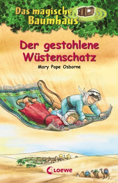Mary Pope Osborne, Sabine Rahn - Das magische Baumhaus (Band 32) - Der gestohlene Wüstenschatz, E-bok