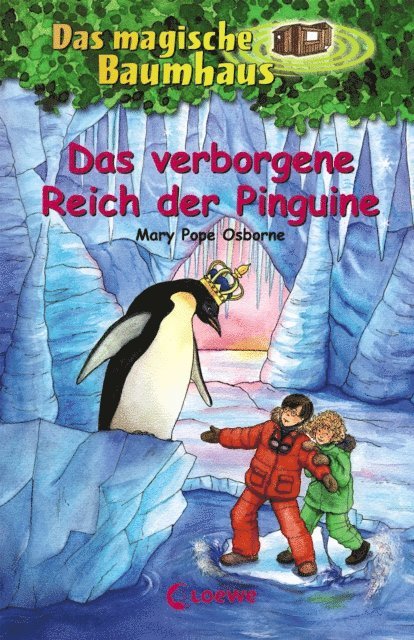 Mary Pope Osborne - Das magische Baumhaus (Band 38) - Das verborgene Reich der Pinguine, E-bok
