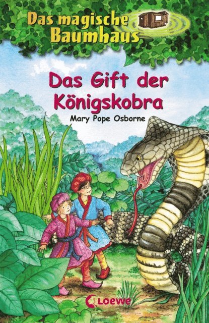 Mary Pope Osborne - Das magische Baumhaus (Band 43) - Das Gift der Königskobra, E-bok