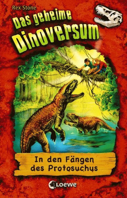 Rex Stone - Das geheime Dinoversum (Band 14) - In den Fängen des Protosuchus, E-bok