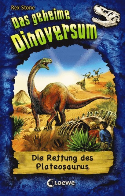 Rex Stone - Das geheime Dinoversum (Band 15) - Die Rettung des Plateosaurus, E-bok