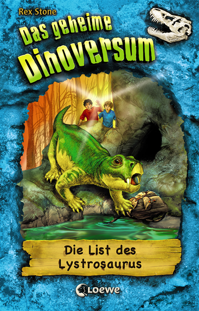 Rex Stone - Das geheime Dinoversum (Band 13) - Die List des Lystrosaurus, E-bok
