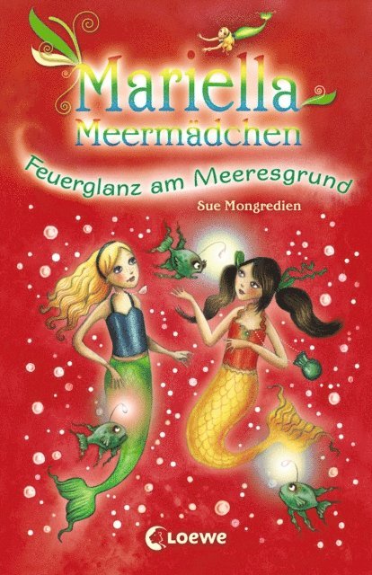 Sue Mongredien, Elke Karl - Mariella Meermädchen - Feuerglanz am Meeresgrund, E-bok