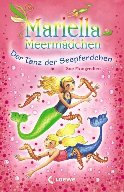 Sue Mongredien, Sandra Lojahn - Mariella Meermädchen - Der Tanz der Seepferdchen, E-bok