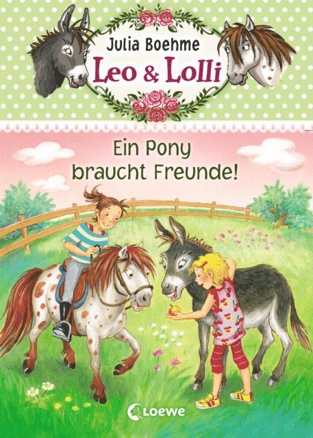 Julia Boehme - Leo & Lolli (Band 1) - Ein Pony braucht Freunde!, E-bok