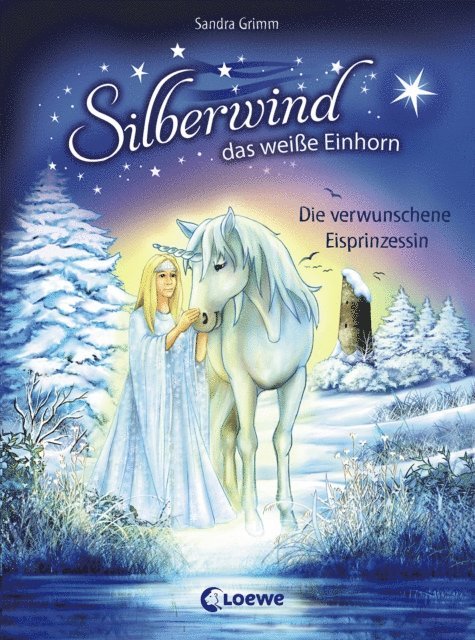 Sandra Grimm - Silberwind, das weiße Einhorn (Band 5) - Die verwunschene Eisprinzessin, E-bok