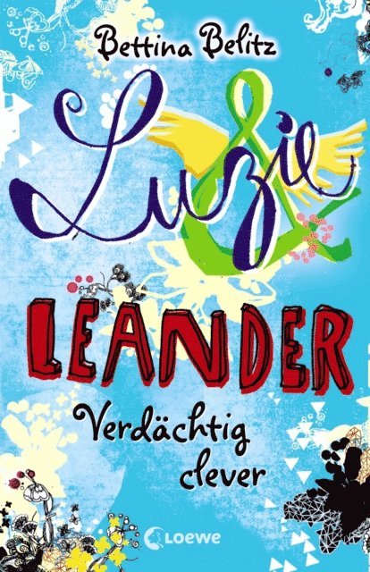 Bettina Belitz - Luzie & Leander 7 - Verdächtig clever, E-bok