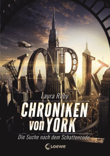 Laura Ruby, Jeannette Bauroth - Chroniken von York (Band 1) - Die Suche nach dem Schattencode, E-bok