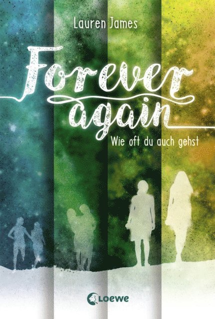 Lauren James, Franca Fritz - Forever Again (Band 2) - Wie oft du auch gehst, E-bok