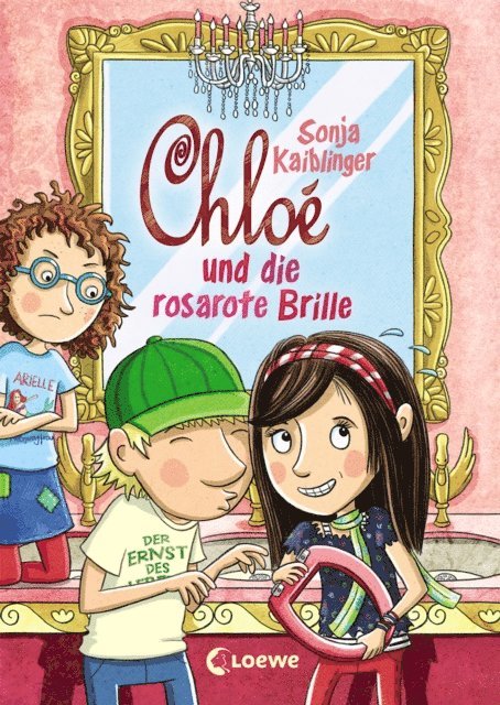 Sonja Kaiblinger, Vera Schmidt - Chloé und die rosarote Brille (Band 3), E-bok
