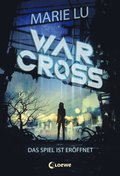 Warcross (Band 1) - Das Spiel ist eroffnet