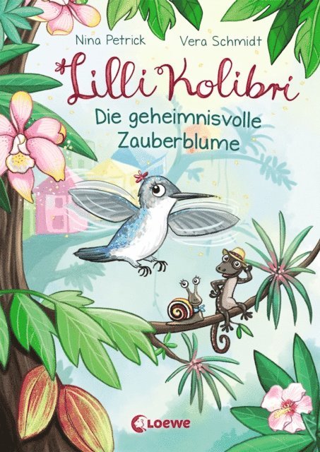 Nina Petrick - Lilli Kolibri (Band 1) - Die geheimnisvolle Zauberblume, E-bok