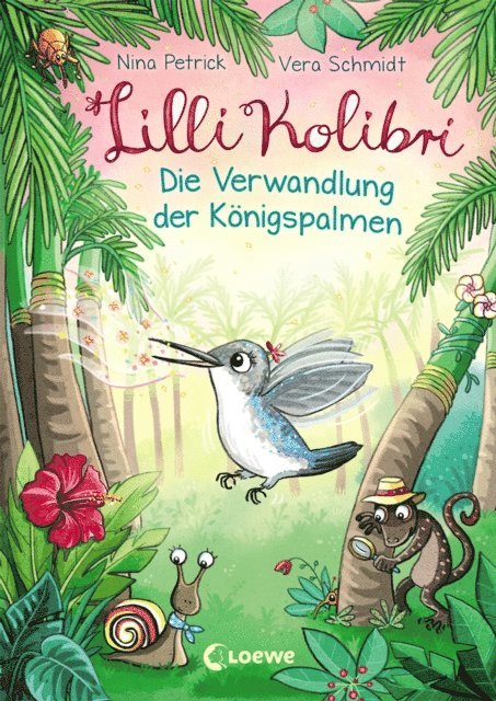 Nina Petrick - Lilli Kolibri (Band 2) - Die Verwandlung der Königspalmen, E-bok