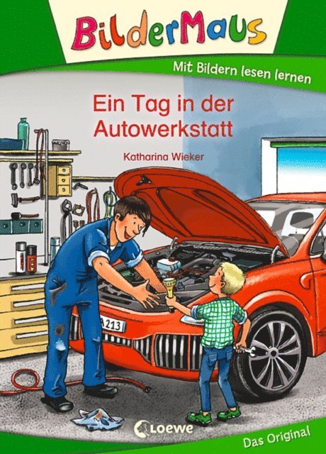 Katharina Wieker - Bildermaus - Ein Tag in der Autowerkstatt, E-bok