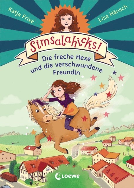 Katja Frixe - Simsalahicks! 2 - Die freche Hexe und die verschwundene Freundin, E-bok