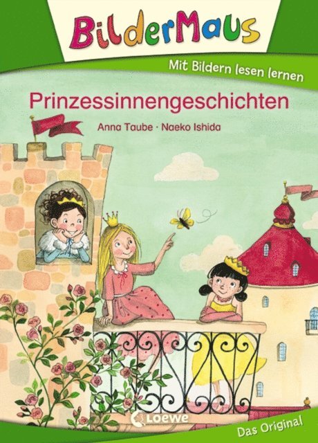 Anna Taube, Naeko Ishida - Bildermaus - Prinzessinnengeschichten, E-bok