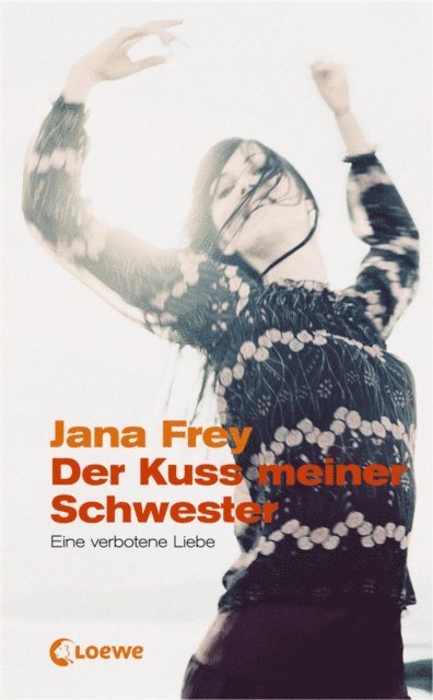 Jana Frey - Der Kuss meiner Schwester, E-bok