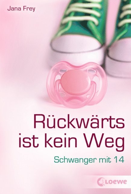 Jana Frey - Rückwärts ist kein Weg, E-bok