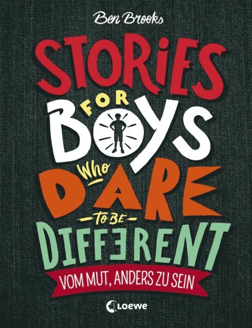 Ben Brooks - Stories for Boys who dare to be different - Vom Mut, anders zu sein, E-bok