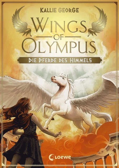 Kallie George, Nadine Mannchen - Wings of Olympus (Band 1) - Die Pferde des Himmels, E-bok