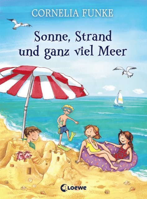 Cornelia Funke - Sonne, Strand und ganz viel Meer, E-bok