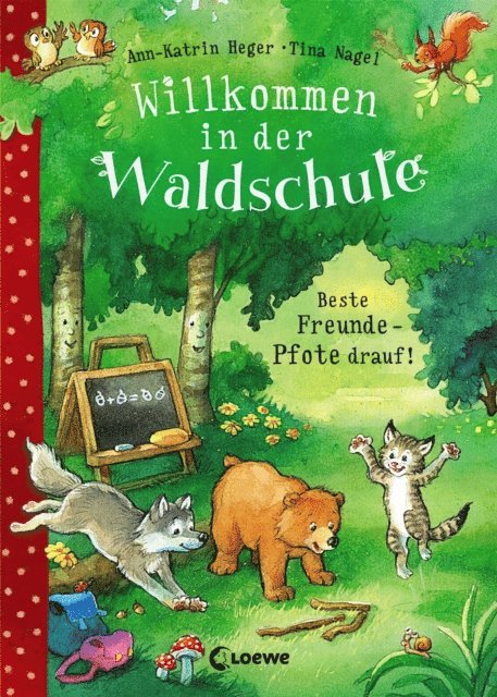 Ann-Katrin Heger - Willkommen in der Waldschule (Band 1) - Beste Freunde - Pfote drauf!, E-bok