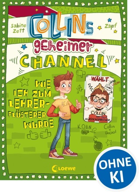 Sabine Zett, Zapf - Collins geheimer Channel (Band 3) - Wie ich zum Lehrerflusterer wurde, E-bok